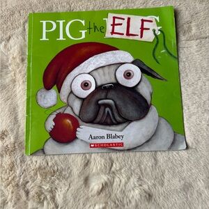 Pig the Elf kids book.